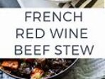 Featured image for Slow-Cooked Beef Stew With Red Wine And Vegetables